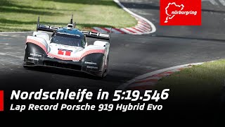 369 kmh on the Nordschleife  Lap Record Porsche 919 Hybrid Evo [upl. by Prudy]