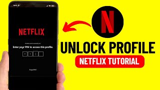 How to Unlock Netflix Profile  Remove Profile Pin [upl. by Jermain]