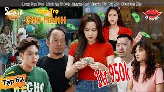 Hài Việt 2024 XÓM TRỌ CHÚ MẠNH Tập 52  Long Đẹp Trai POM Quyên Qui Quyên Xù Trà MyChu Hoài Bảo [upl. by Claudelle535]