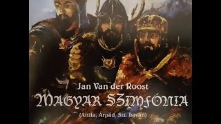 Sinfonia Hungarica Jan Van der Roost I Attila [upl. by Rozek]