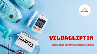 Vildagliptin  Uses Dosage Side Effects amp Mechanism  Galvus [upl. by Arrik]