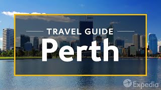 Perth Vacation Travel Guide  Expedia [upl. by Aronoff]