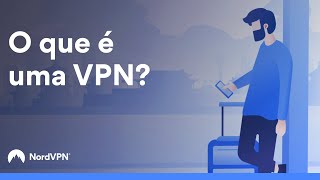 O que é uma VPN e como ela funciona  NordVPN [upl. by Troxell]