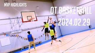 OT Basketball 2024 02 29 Intensive full court games [upl. by Jacquelyn]