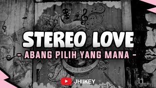 Dj Stereo Love Viral Terbaru  Style Mengkane [upl. by Egdirdle]