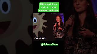 Nanotechnologie at its best Im Science Slam von Verena Schulze scienceslam wisskomm nano wissen [upl. by Nikolaus]