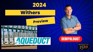 Withers Stakes 2024 Preview Aqueduct [upl. by Ikkir]