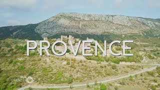 quotGrenzenlos  Die Welt entdeckenquot in der Provence [upl. by Aremat]