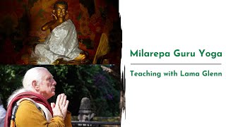 Milarepa Guru Yoga Teaching with Lama Glenn [upl. by Standford370]