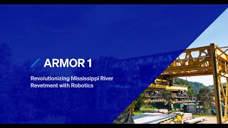 Armor 1 Revolutionizing Mississippi River Revetment with Robotics [upl. by Philomena212]