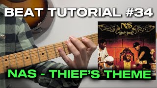 Nas  Thiefs Theme  BEAT TUTORIAL 34 [upl. by Sioux]