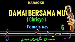 Damai Bersamamu Karaoke Chrisye Nada WanitaCewek Female Key G [upl. by Elleon177]