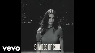 Lana Del Rey  Shades of Cool Official Audio [upl. by Mcbride]