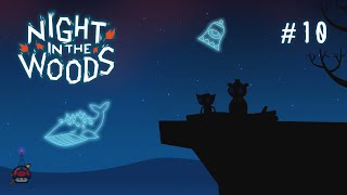 Night in the Woods en español  Cap 10 Ni fantasmas ni dioses Solo estrellas [upl. by Aziul]