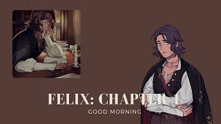 Last Legacy Fictif  Felix Route Chapter 1 Impractical Magic [upl. by Cormac]