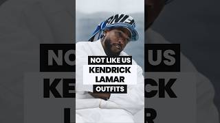 KENDRICK LAMAR OUTFITS IN quotNOT LIKE USquot ‼️ kendricklamar kendrick streetwear [upl. by Gristede258]