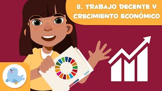 Trabajo decente y crecimiento económico 📈 ODS 8 💼 Objetivos de desarrollo sostenible para niños [upl. by Belvia]