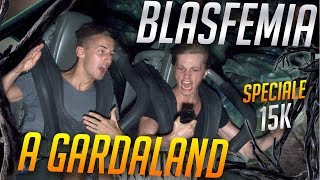 BLASFEMIA A GARDALAND SPECIALE 15K [upl. by Neggem554]