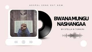 BWANA NASHANGAA Official Song [upl. by Vinna]