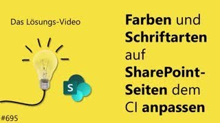 Das Lösungsvideo 695 Farben und Schriftarten auf SharePointSeiten dem CI anpassen [upl. by Htiffirg10]