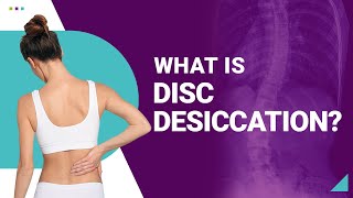 What is Disc Desiccation [upl. by Bouchier]