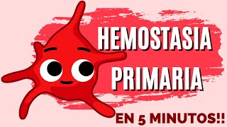 Hemostasia Primaria ¡En 5 minutos plaquetas sangre [upl. by Fawne]