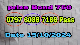 prize Bond 750 First Single Forecast Routine Date 15102024 [upl. by Aliemaj]