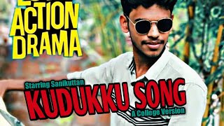 KUDUKKU SONG  CAMPUS VERSION  COLLEGE LAD [upl. by Rasecoiluj]