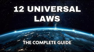 The 12 Universal Laws  Complete Guide Documentary [upl. by Dranal]