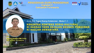 11a52 Ruang Kolaborasi  KONTEKS SOSIO KULTURAL DI DAERAH YANG SEJALAN DENGAN PEMIKIRAN KHD [upl. by Asaeret]