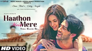 Haathon Mein Mere Tera Haath Ho  New Song 2022  New Hindi Song  Romantic Song  Video Song [upl. by Ahcsim391]