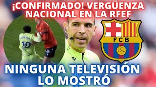 ¡CONFIRMADO VERGÜENZA NACIONAL EN LA RFEF  NINGUNA TELEVISIÓN LO MOSTRÓ [upl. by Alyosha90]