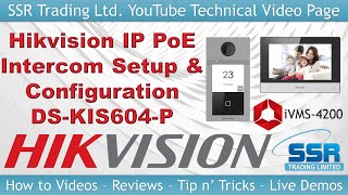 How to Setup amp Configure a Hikvision IP PoE Intercom Kit Door Station Bell Entry System DSKIS604P [upl. by Adnawt279]