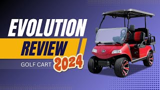 Evolution Golf Cart Reviews 2024 Features Specs Pros amp Cons [upl. by Enylorac]