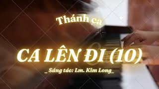 Solo intro Thánh ca  Ca lên đi 10  Lm Kim Long piano sound check không lời  Lin Hobbies [upl. by Lede519]