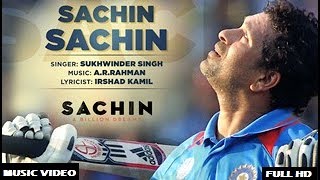 Sachin Sachin Full Music Video  Sachin A Billion Dreams  AR Rahman [upl. by Eseerehc]