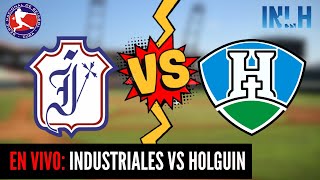 🔴EN VIVO Industriales vs Holguin  Serie Nacional 62  19052023 [upl. by Valora33]