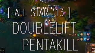 ALL STAR 13  Doublelift Pentakill  LCSNA VS LCSEU [upl. by Alenoel]