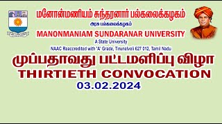 30th Convocation  Manonmaniam Sundaranar University  03022024  LIVE [upl. by Quiteris]