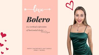 Valentines Day “Bolero”1 of 6 [upl. by Lancey]