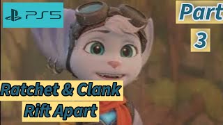 Lets Play ratchet amp Clank rift apart On The PS 5 Walkthrough Gameplay Part Three No Commentary [upl. by Louise]