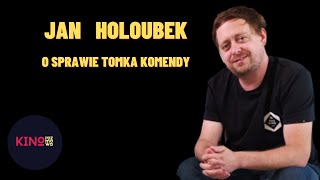 Jan Holoubek o sprawie Tomka Komendy na ten film czekała cała Polska [upl. by Etnovaj]