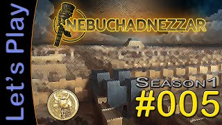 Lets Play Nebuchadnezzar S1 05 DEUTSCH  Arbeitskräfte dringend gesucht [upl. by Zandt23]