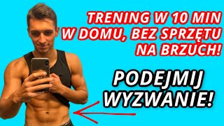 ĆWICZENIA NA PŁASKI BRZUCH W DOMU W 10 MIN PROSTE ĆWICZENIA NA WZMOCNIENIE BRZUCHA FITTONYCOM [upl. by Annalise]