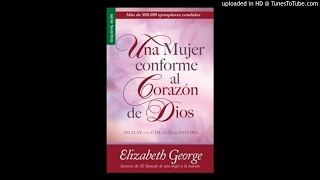 Una Mujer Conforme al Corazón de Dios AUDIOLIBRO un corazón devoto a Dios1 [upl. by Aticnemrac]