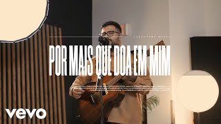 Alexandre Manta  Por mais que doa em mim Official Music Video [upl. by Ahtelahs]