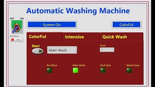 Automatic Washing Machine Simulation in LabVIEW [upl. by Kerril19]