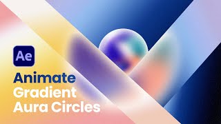 Animate Gradient Aura Circle in After Effects  Motion Design Pro Tip  Motion Circles [upl. by Lesiram413]