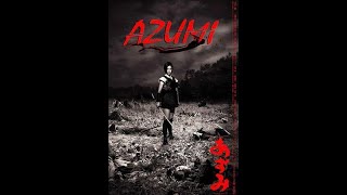 AZUMI 2003 PELICULA COMPLETA CALIDAD MEJORADA EN HD [upl. by Forrester756]