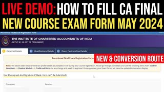 How To Fill CA Final May 2024 Exam Form  How To Fill CA Final New Course Exam Form Full Process [upl. by Lerraf424]